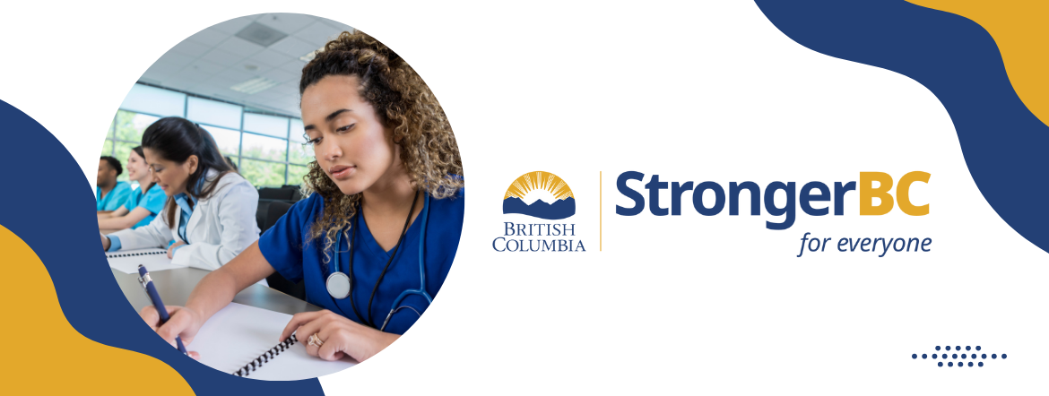 A female nurse in blue scrubs studying. To her right is the StrongerBC logo with a blue and yellow colour pattern.